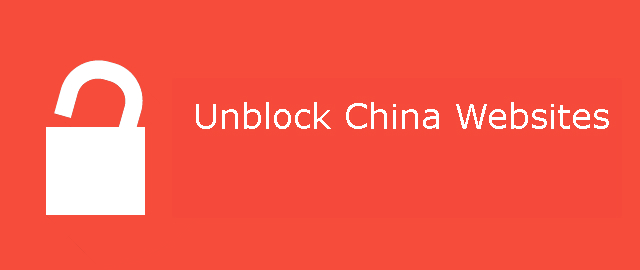 Unblock China Website