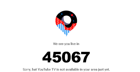 YouTube TV is not available in your area